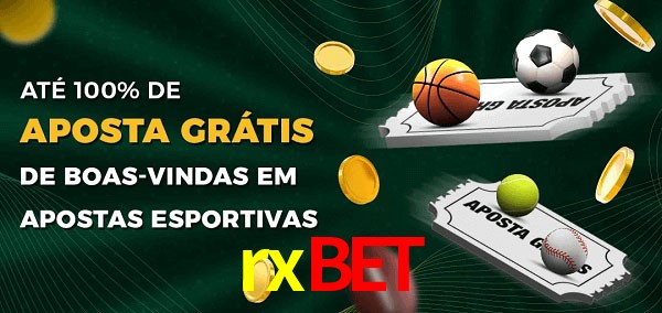 rxbet Ate 100% de Aposta Gratis